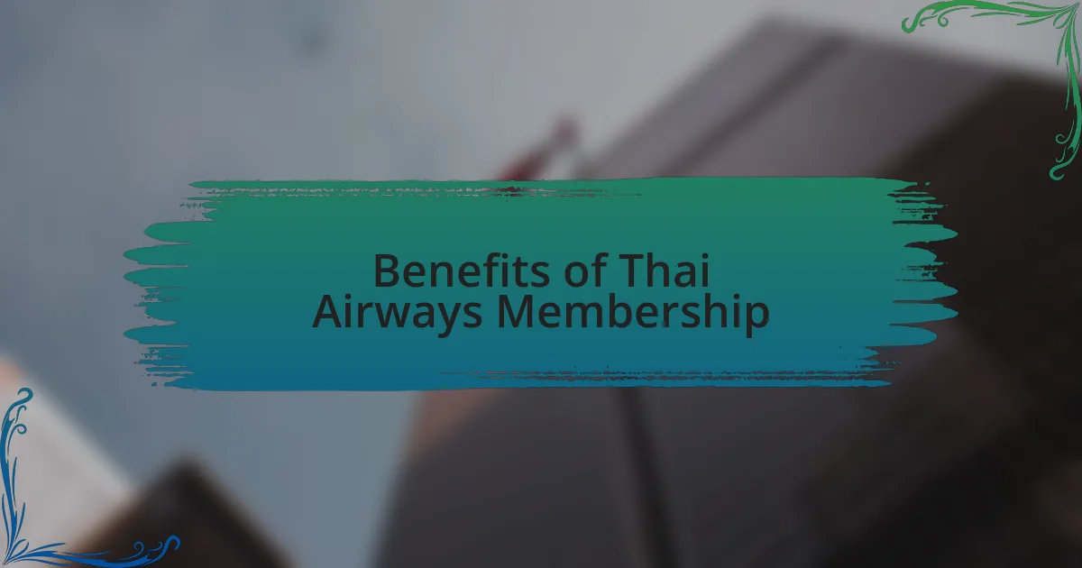 Benefits of Thai Airways Membership
