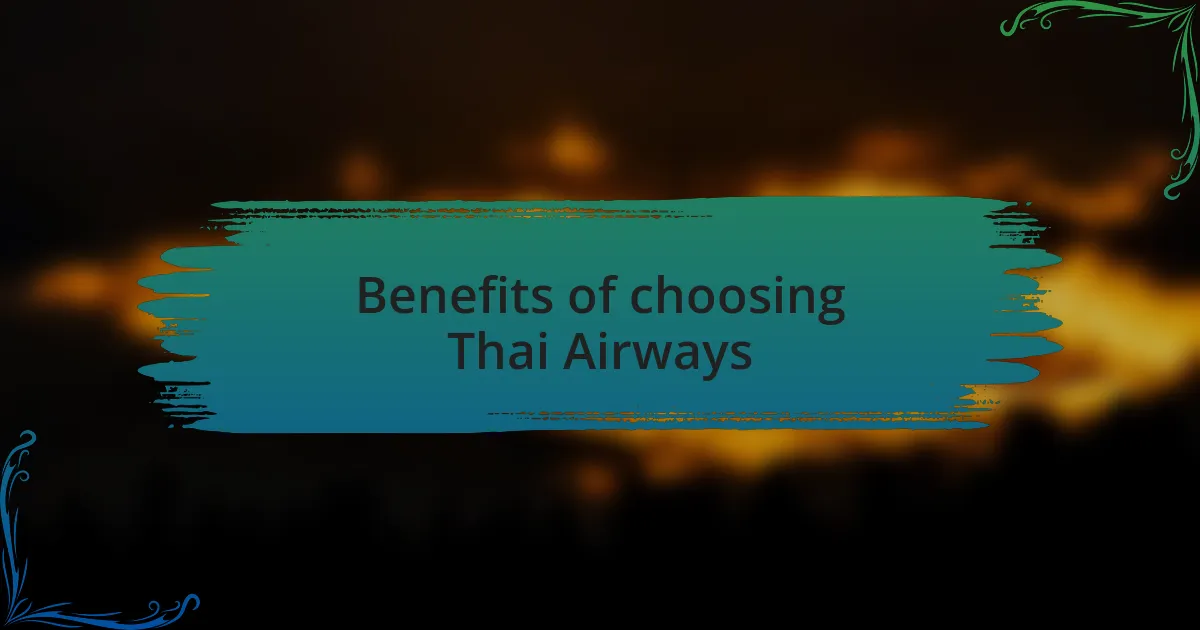 Benefits of choosing Thai Airways