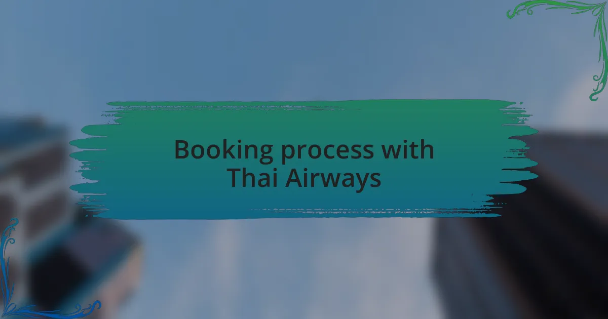 Booking process with Thai Airways