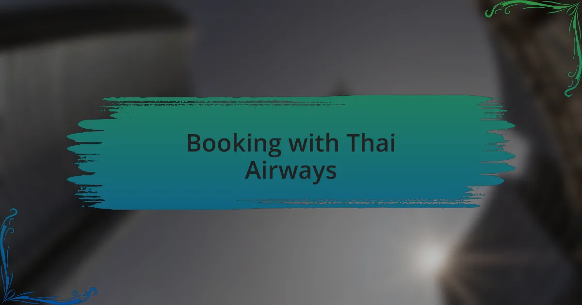 Booking with Thai Airways