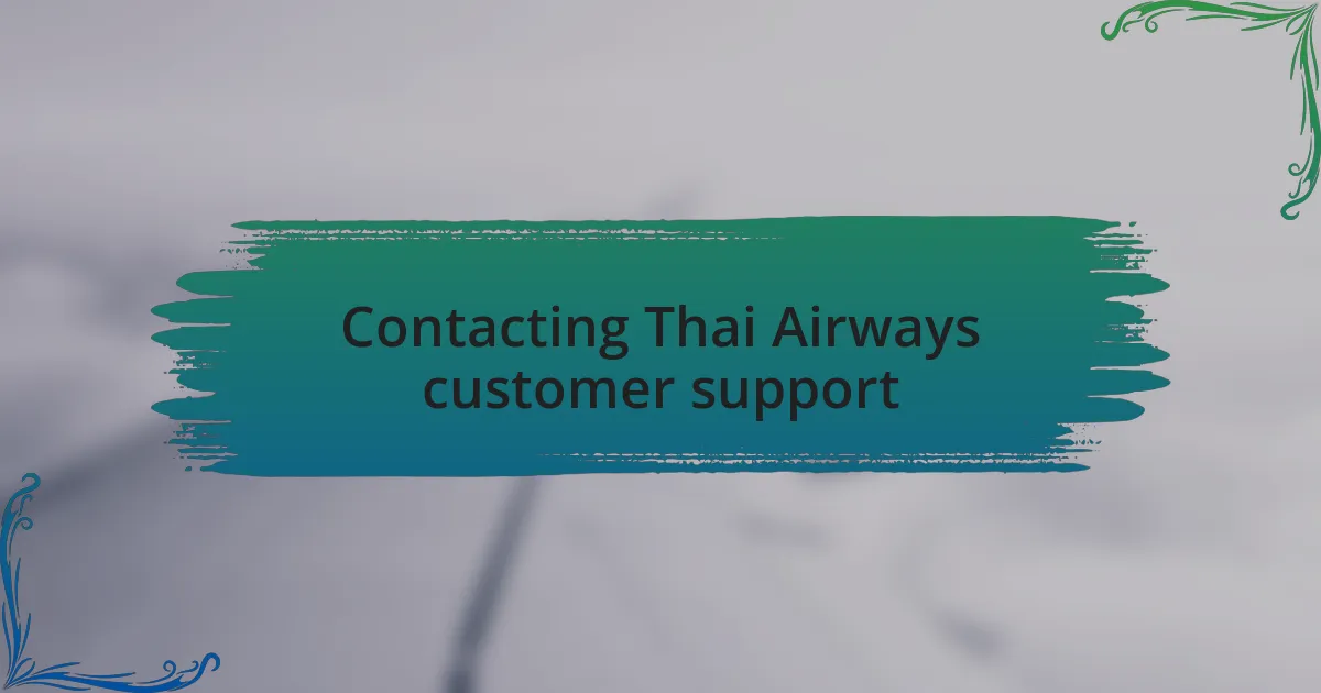 Contacting Thai Airways customer support