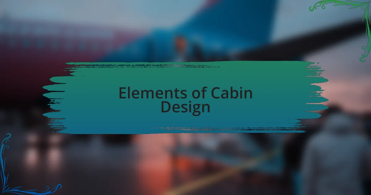 Elements of Cabin Design