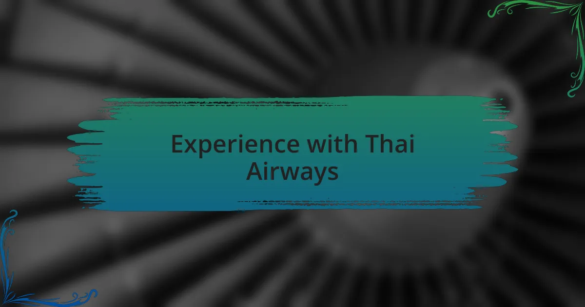 Experience with Thai Airways