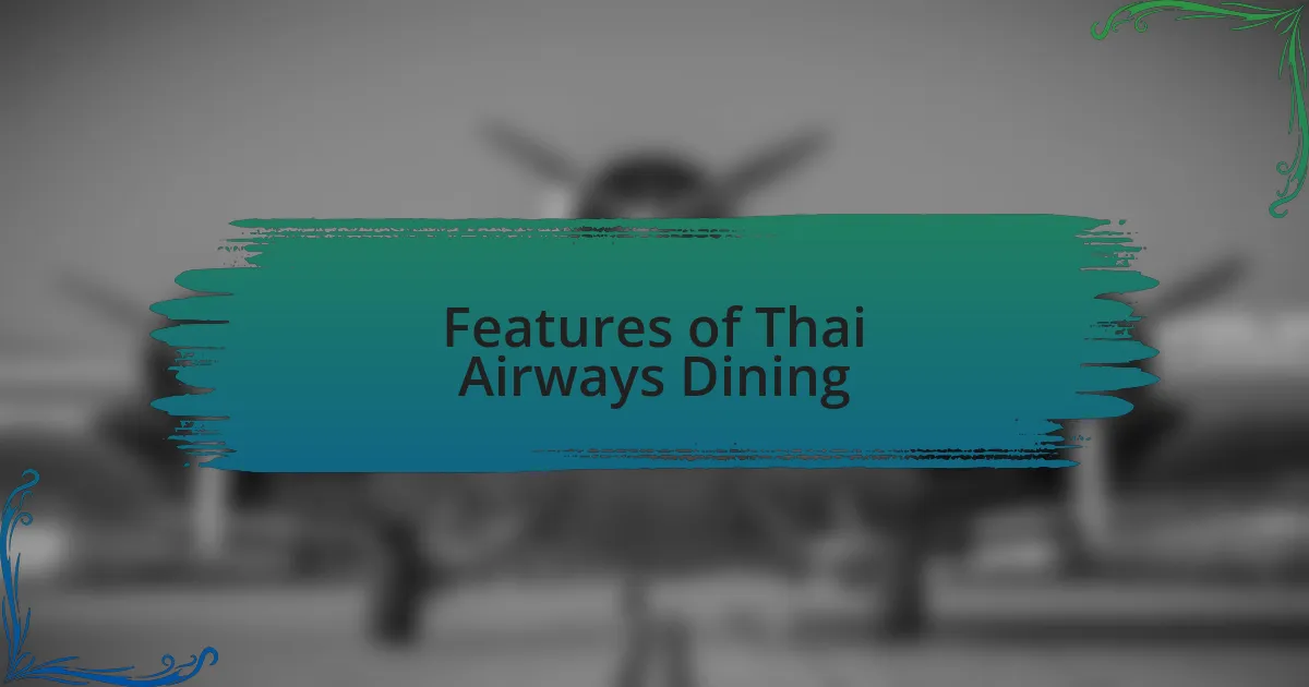 Features of Thai Airways Dining