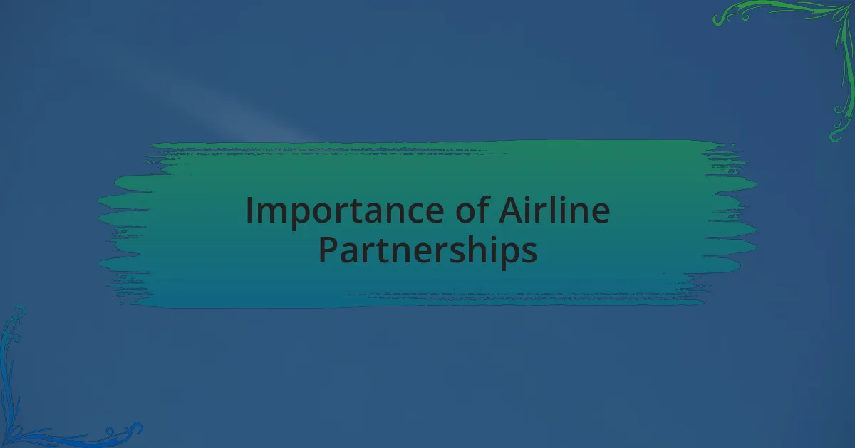Importance of Airline Partnerships