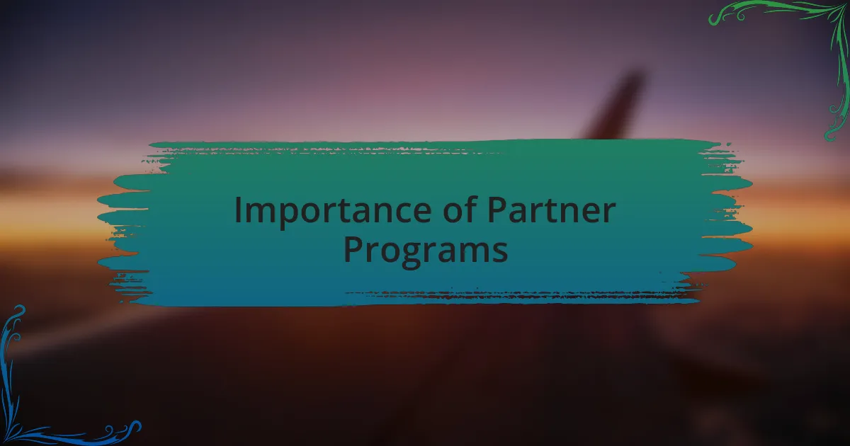 Importance of Partner Programs