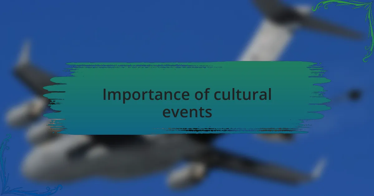 Importance of cultural events