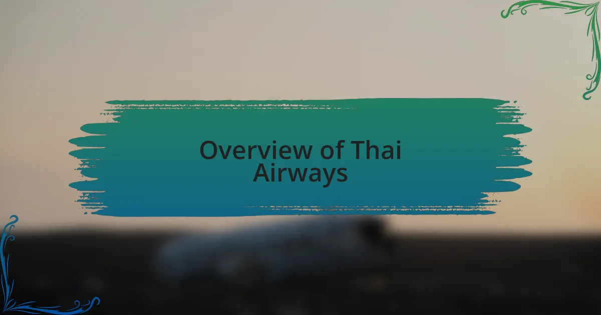 Overview of Thai Airways