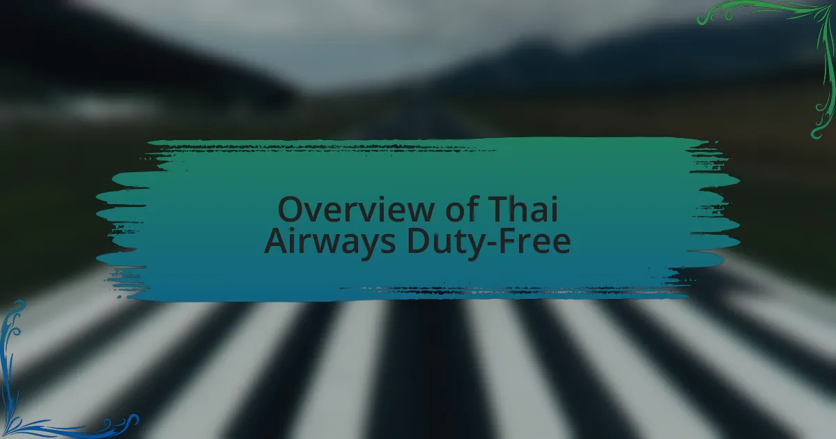 Overview of Thai Airways Duty-Free