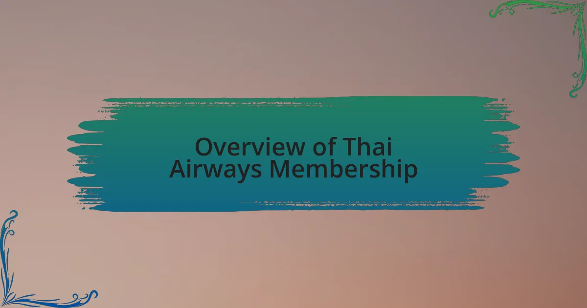 Overview of Thai Airways Membership