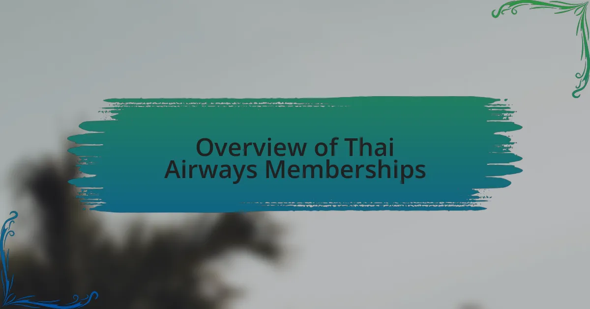 Overview of Thai Airways Memberships