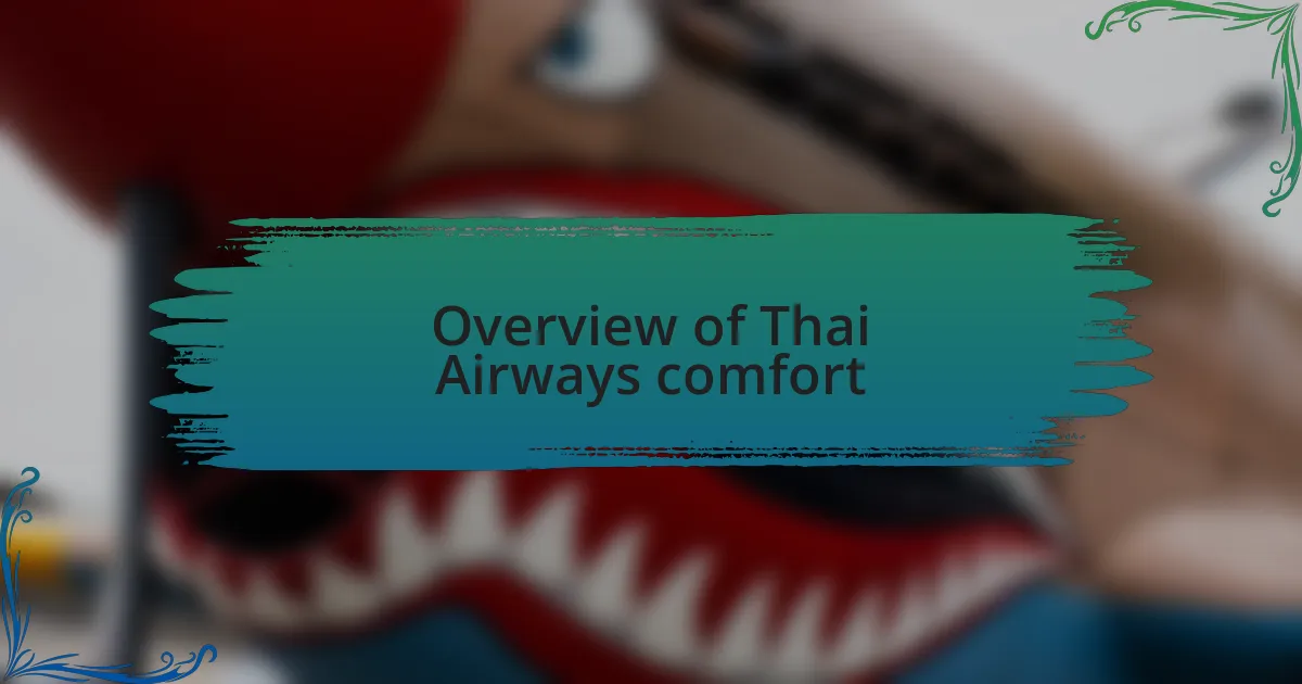 Overview of Thai Airways comfort
