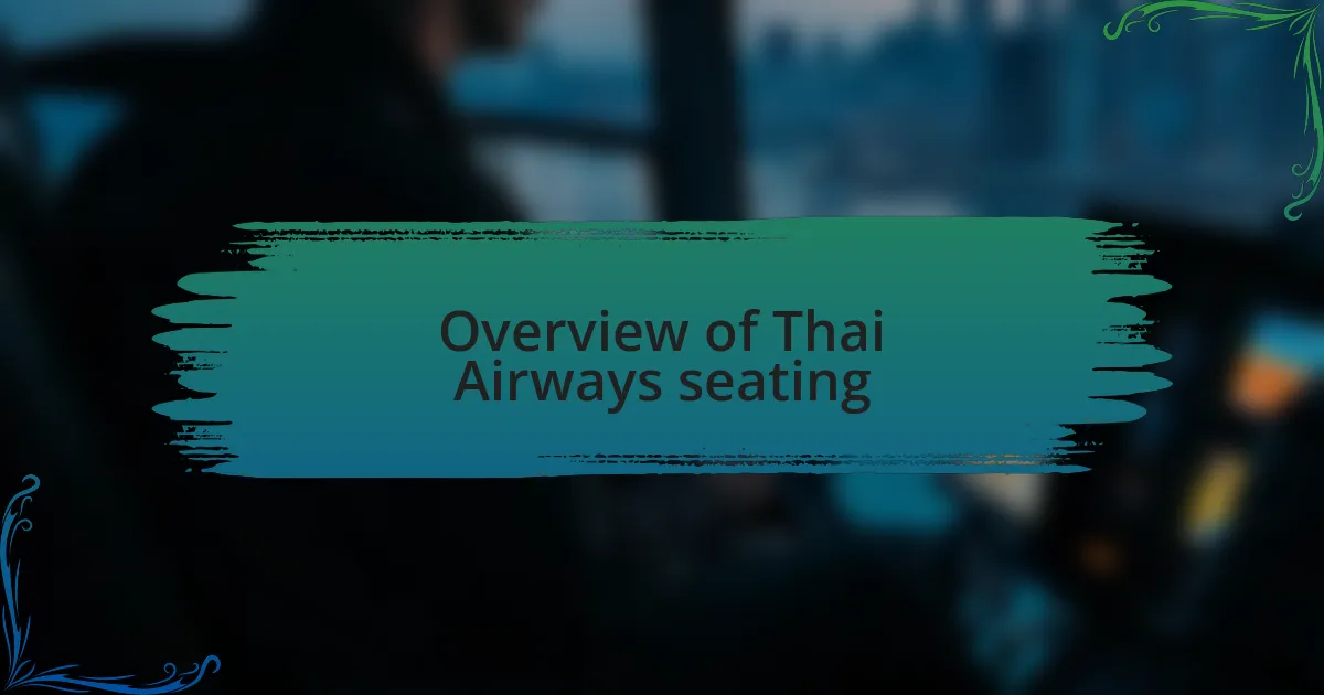 Overview of Thai Airways seating
