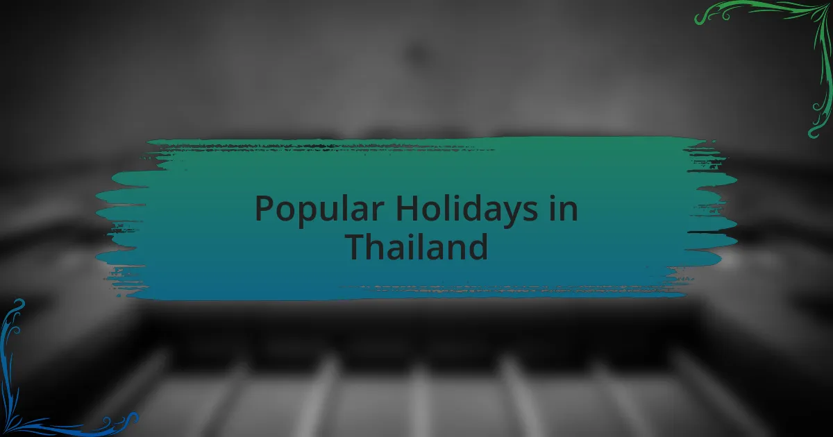 Popular Holidays in Thailand