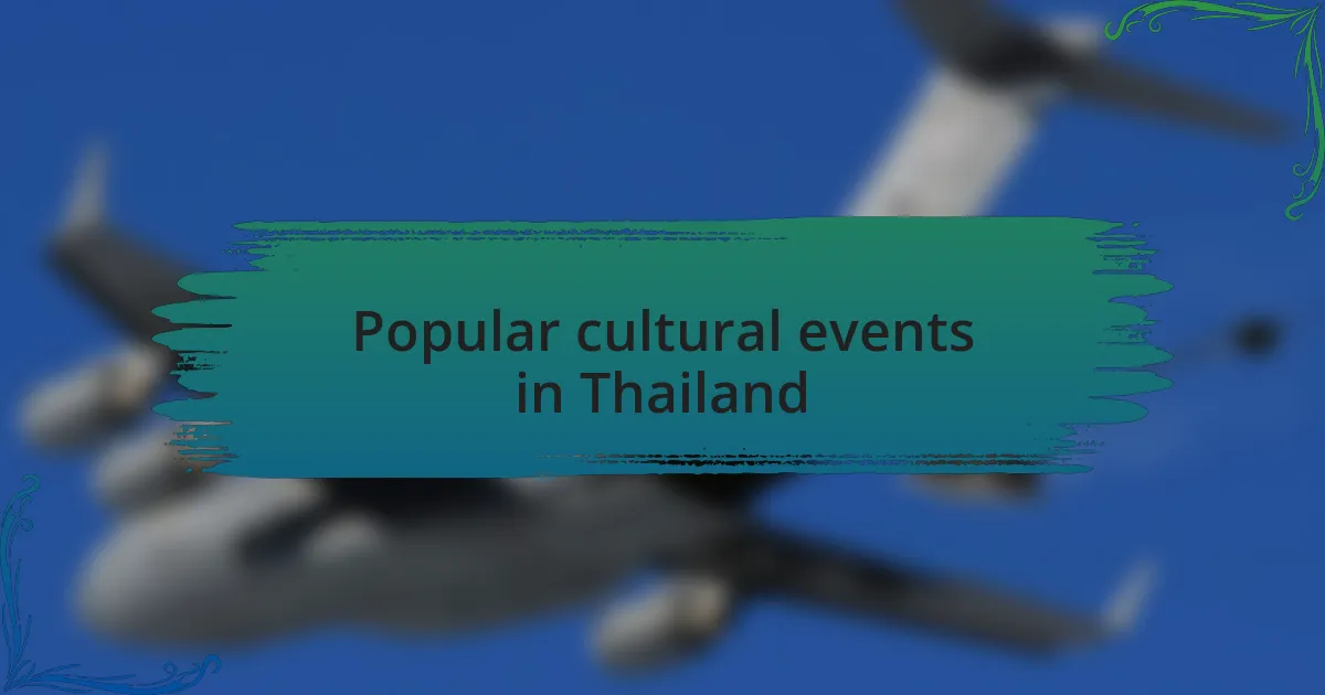 Popular cultural events in Thailand
