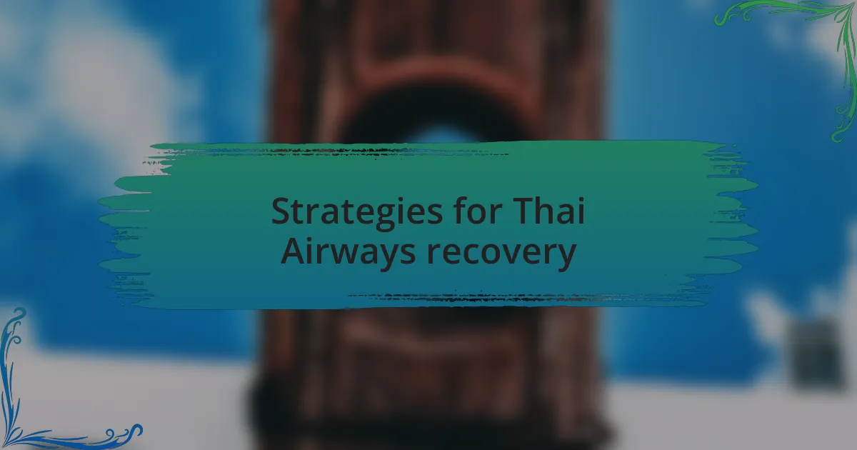 Strategies for Thai Airways recovery