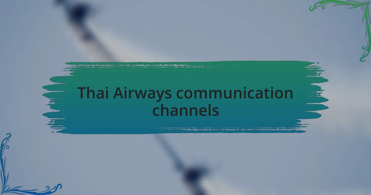Thai Airways communication channels
