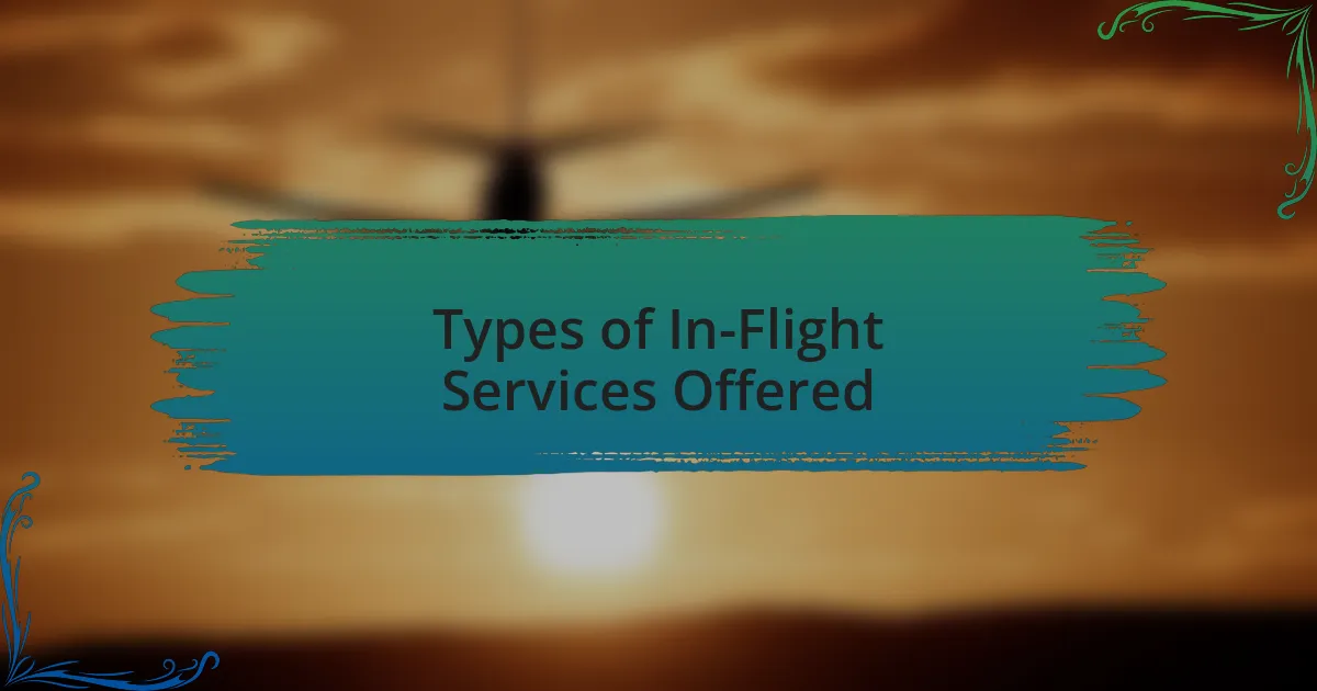 Types of In-Flight Services Offered